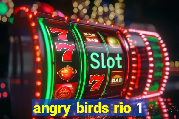 angry birds rio 1